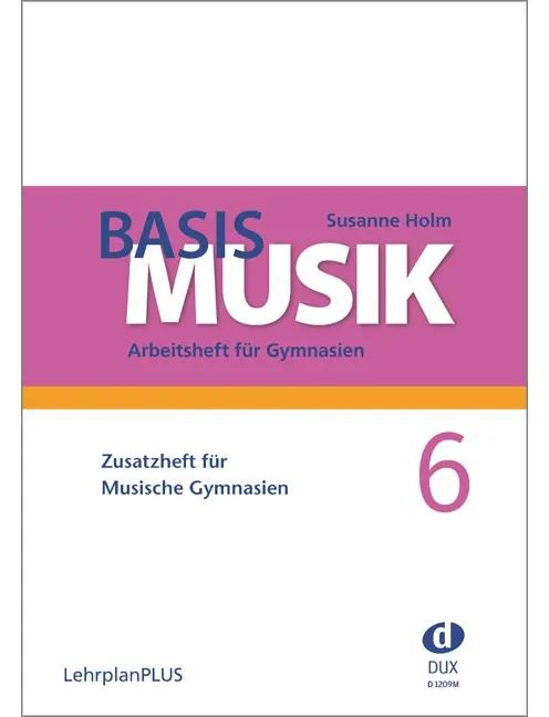 Basis Musik 6 - Zusatzheft